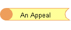 An Appeal