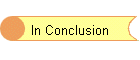 In Conclusion