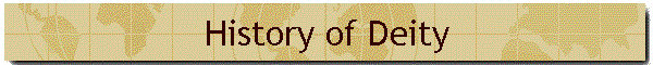 History of Deity