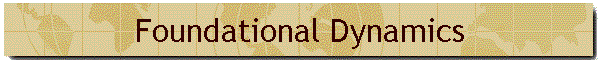 Foundational Dynamics